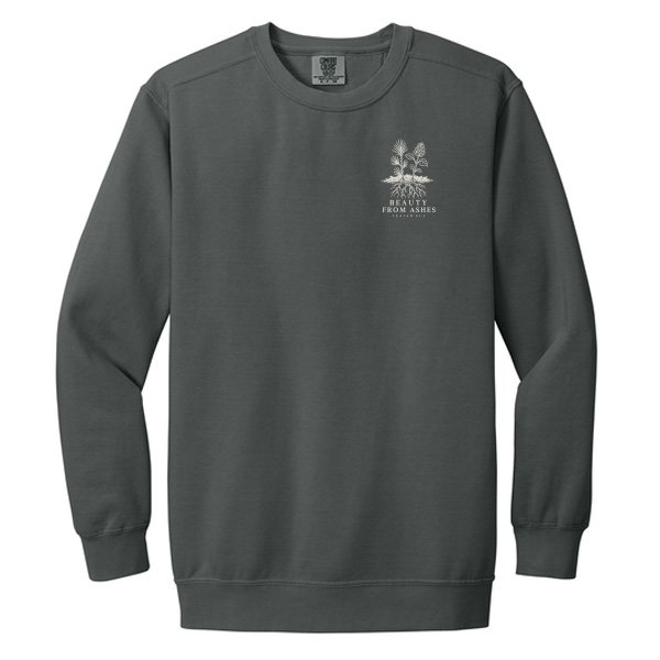 Beauty From Ashes Comfort Colors Crewneck Sweatshirt